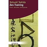 Zen-Training: Praxis, Methoden, Hintergründe (HERDER spektrum)