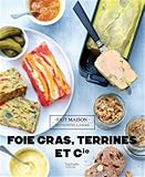 Foies Gras, terrines et compagnie