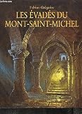 Les evadés du Mont-Saint-Michel
