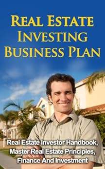 Real Estate Investing Business Plan Real Estate Investor