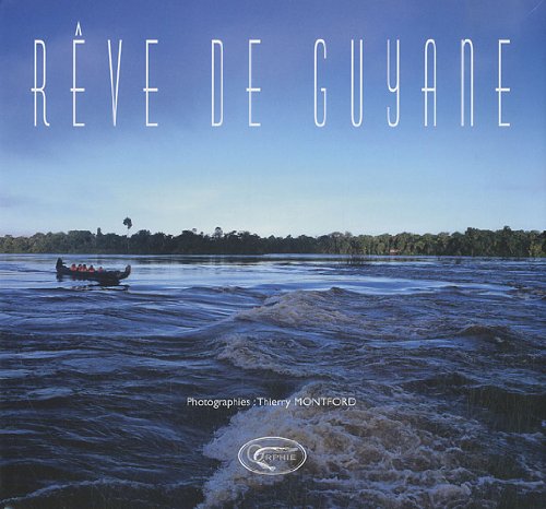 couverture de : R&ecirc;ve de Guyane