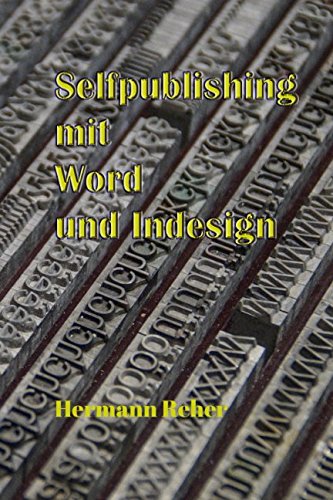 Selfpublishing mit Word und Indesign