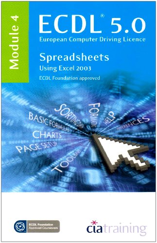 Download ECDL Syllabus 5.0 Module 4 Spreadsheets Using Excel 2003: Module 4