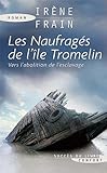 Les naufragés de l'île Tromelin