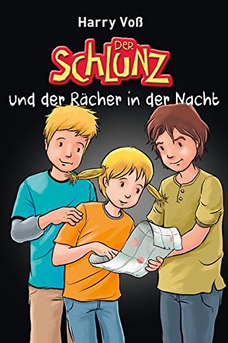 Der Schlunz und der Rächer in der Nacht (Der Schlunz (4), Band 4)