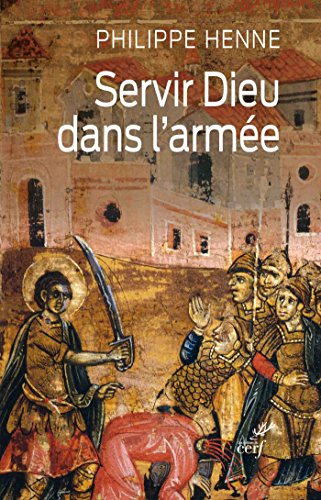 Servir Dieu dans l'armée (HISTOIRE)
