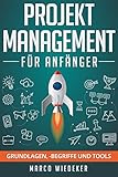 Image de Projektmanagement für Anfänger: Grundlagen, -begriffe und Tools