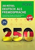 Image de PONS 250 Rätsel Deutsch als Fremdsprache: Fit durch Rätsel-Übungen mit Quiz-Block zu Grammatik, W