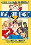 Dear Justice League by 