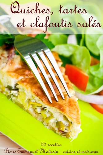 Download Quiches, Tartes et clafoutis salés recettes de cuisine Download Quiches, Tartes et clafoutis salés recettes de cuisine