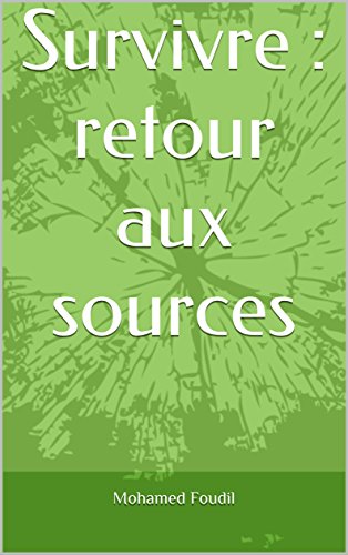 Survivre : retour aux sources