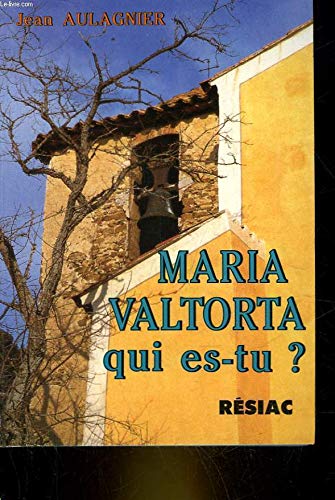 Télécharger Maria Valtorta, qui es-tu ? Livre eBook France