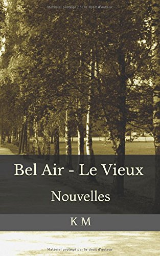 Bel air - Le vieux: Nouvelles Bel air - Le vieux: Nouvelles