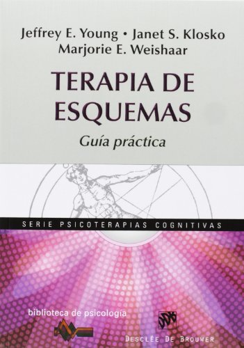 Download Terapia de esquemas: Guía práctica (Biblioteca de Psicología) Download Terapia de esquemas: Guía práctica (Biblioteca de Psicología)