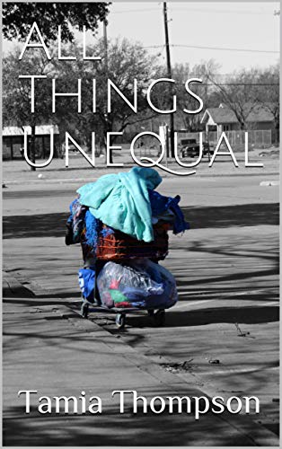 All Things Unequal (English Edition)
