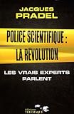 Police scientifique : la révolution
