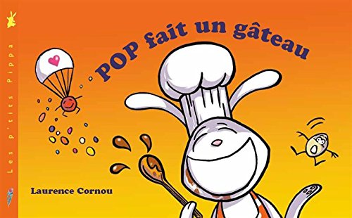 couverture de : Pop fait un g&acirc;teau
