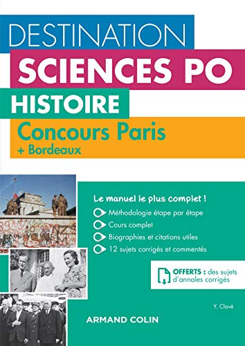 Télécharger Destination Sciences Po Histoire - Sciences Po Paris + Bordeaux - Cours-méthodologie-annales: Cours Livre PDF Gratuit