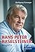 Hans Peter Haselsteiner - Biografie by Wolfgang Fürweger