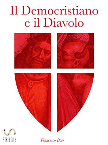 Download Il Democristiano e il Diavolo Download Il Democristiano e il Diavolo