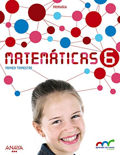 Matemáticas 6 (Aprender es crecer en conexión)