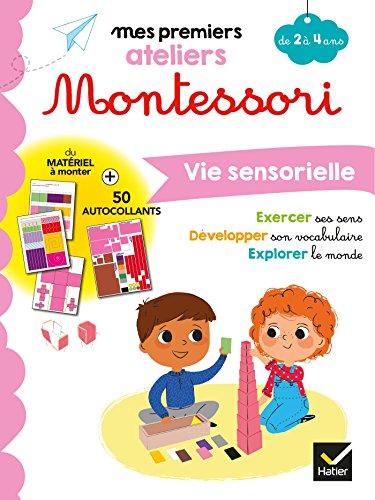 Télécharger Montessori Vie sensorielle 2-4 ans PDF Ebook En Ligne