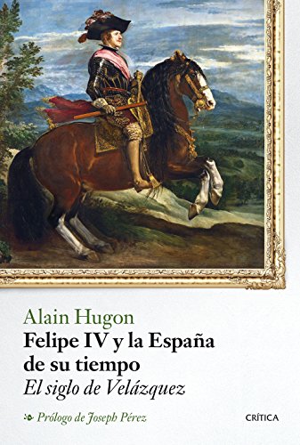 Download Felipe IV (Serie Mayor (critica)) Download Felipe IV (Serie Mayor (critica))
