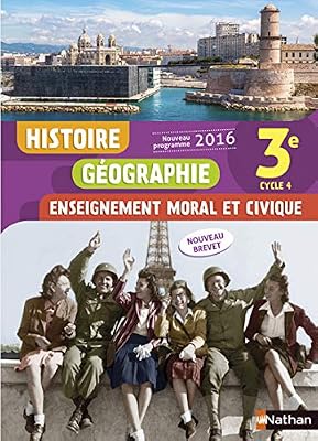 Nathan histoire, géographie, enseignement moral et civique 3ème