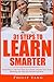 Produktbild 31 Steps to Learn Smarter: Smart Steps to Get Your Brain Up to Speed. Improve Your Life by Mastering Your Mind and Impress Everybody