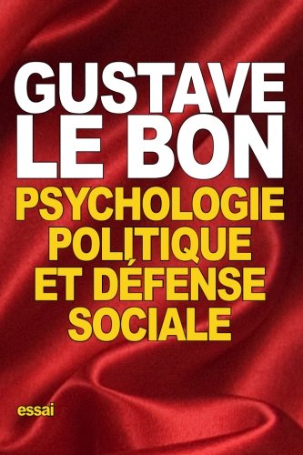 Psychologie politique et défense sociale Psychologie politique et défense sociale