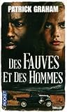 Des fauves et des hommes