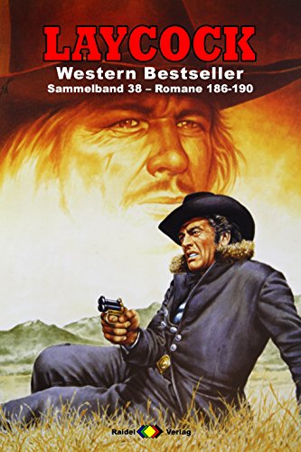 Laycock Western Sammelband 38 Romane 186 190 German - 