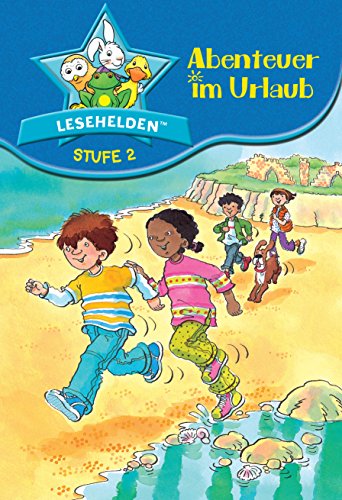 Lesehelden Stufe 2: Abenteuer im Urlaub
