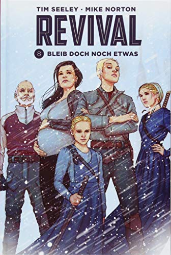 Revival 8: Bleib doch noch etwas