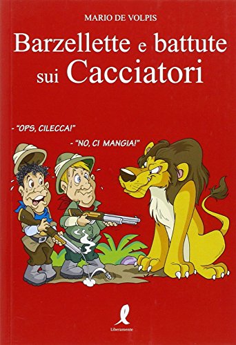 Barzellette e battute sui cacciatori libro
