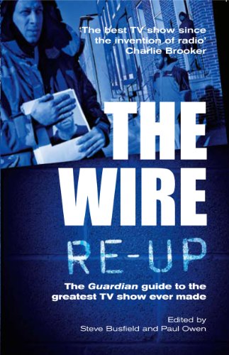 The Wire Re-Up: The Guardian guide to the greatest TV show ever made (English Edition) livre