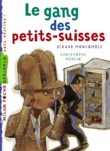 Gang des petits-suisses (le) gratuit