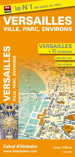 Download Plan de Versailles, Ville, Parc et Environs Download Plan de Versailles, Ville, Parc et Environs
