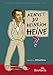 Kennst du Heinrich Heine? (Weltliteratur für junge Leser) by 