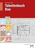 Image de Tabellenbuch Bau: Lehrbuch für das Baugewerbe