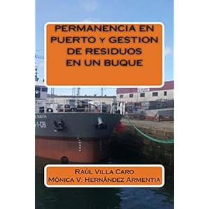 PERMANENCIA EN PUERTO y GESTION DE RESIDUOS EN UN BUQUE