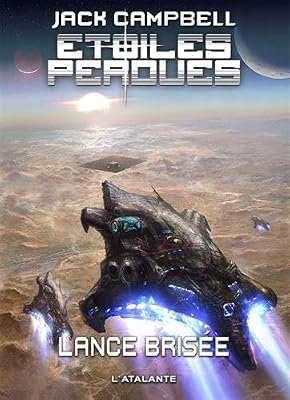 Etoiles perdues : Lance brisée