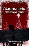 Dämonische Weihnachten: Zack & Cain by Tomke Jantzen