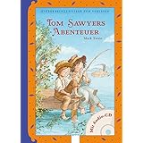 Tom Sawyers Abenteuer: Kinderbuchklassiker zum Vorlesen: