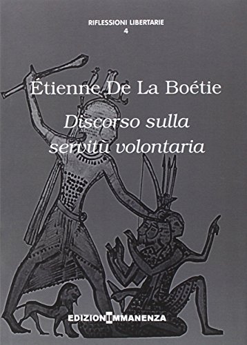 Discorso sulla servitù volontaria Discorso sulla servitù volontaria