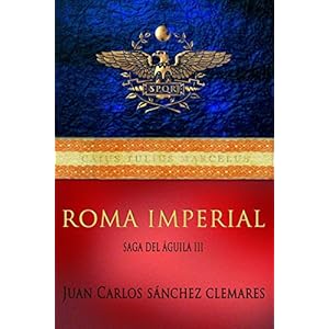 Roma Imperial (Saga del Águila nº 3)