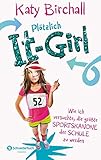 Plötzlich It-Girl - Wie ich versuchte, die größte Sportskanone der Schule zu werden by