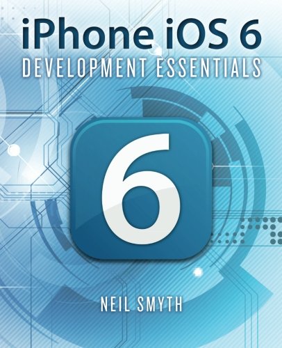 Download iPhone iOS 6 Development Essentials