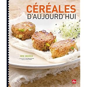 Céréales d'aujourd'hui Livre en Ligne Céréales d'aujourd'hui Livre en Ligne - Telecharger Ebook