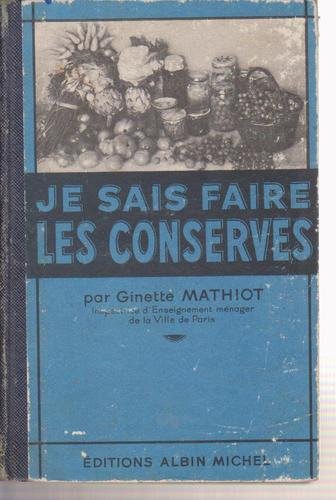 Download Je sais faire les conserves Download Je sais faire les conserves